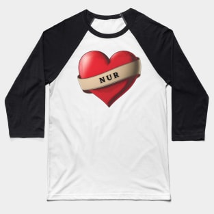 Nur - Lovely Red Heart With a Ribbon Baseball T-Shirt